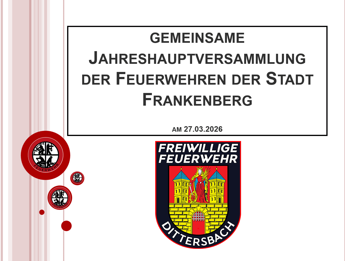 Gemeinsame Jahreshauptversammlung der Feuerwehren in Frankenberg/Sa. 2026